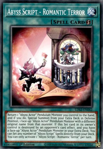 Abyss Script - Romantic Terror - Legendary Duelists: Season 2 LDS2-EN062